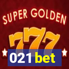 021 bet